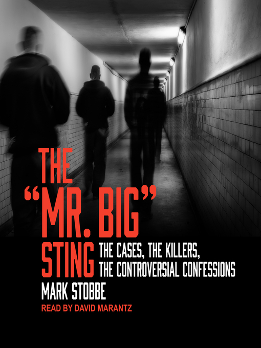 Title details for The "Mr. Big" Sting by Mark Stobbe - Available